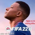 Ngày ra mắt FIFA 22 và những điều điều cần biết