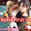 Blackjack-truc-tuyen