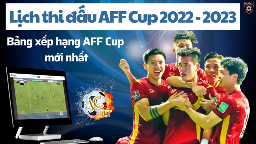 Lịch thi đấu AFF Cup đội tuyển Việt Nam