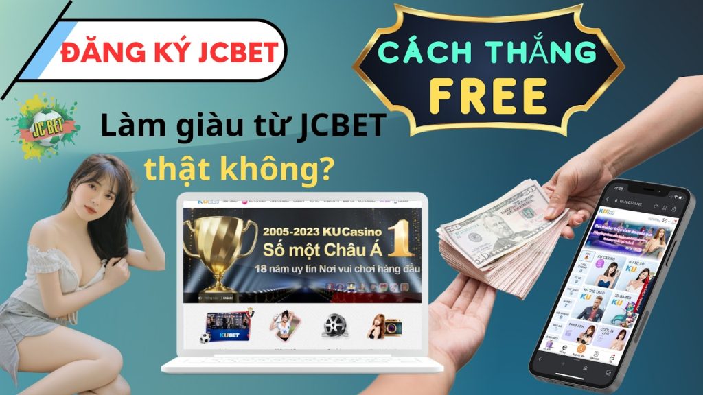 Làm giàu từ jcbet