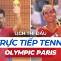 Trực tiếp tennis Olympic